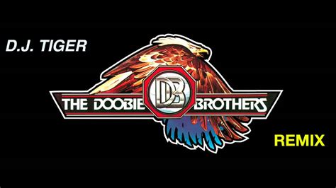 THE DOOBIE BROTHERS, LONG TRAIN RUNNING/DJ TIGER REMIX ...