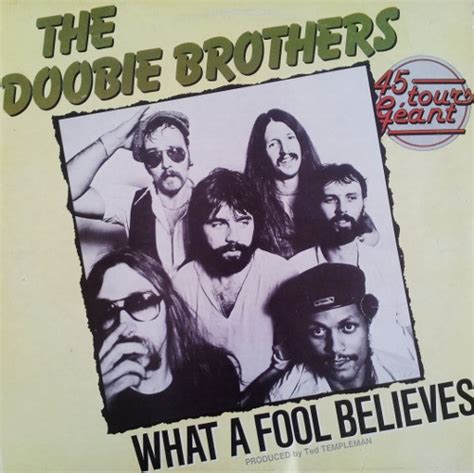 The Doobie Brothers   What A Fool Believes / Long Train ...