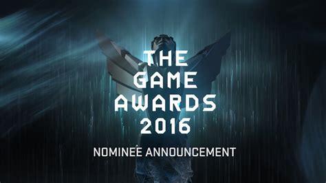 The Game Awards 2016 Nominee Announcement!   YouTube