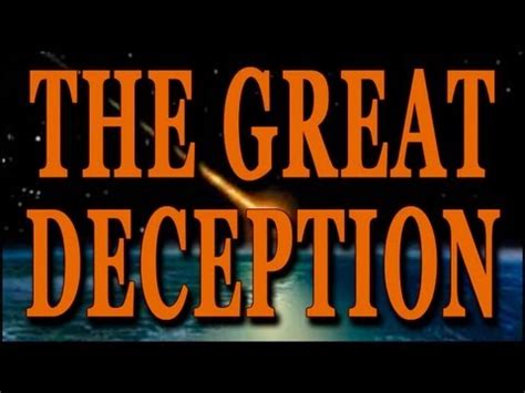 The Great Deception   YouTube