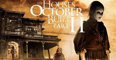 The Houses October Built 2 : Ya podéis ver el tráiler oficial de la ...