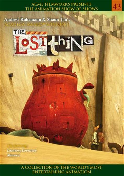 The Lost Thing – Animation Show of Shows