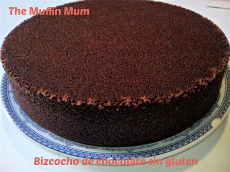 The Muffin Mum: Bizcocho sin gluten de chocolate