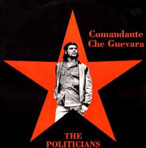 The Politicians   Comandante Che Guevara  1994, Vinyl ...