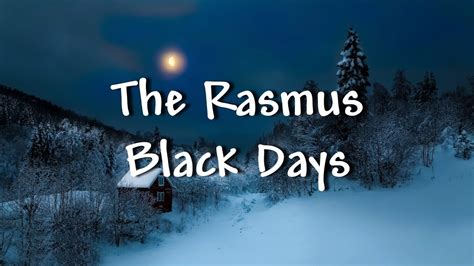 The Rasmus   Black Days   Lyrics   YouTube