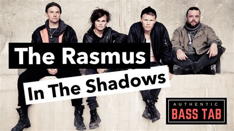 The Rasmus   In The Shadows  Authentic Bass Cover + TAB ...