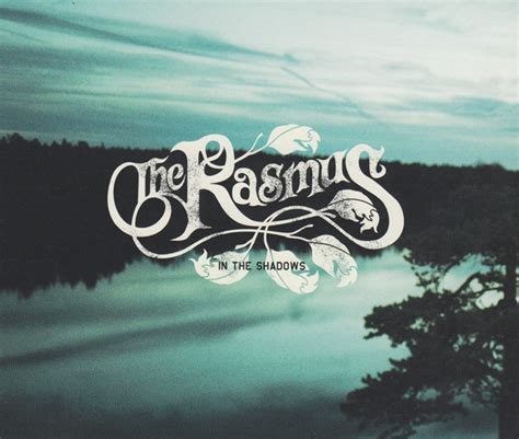 The Rasmus   In The Shadows | Releases | Discogs