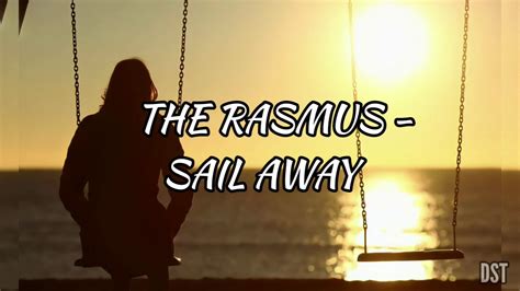 The Rasmus   Sail Away  Sub Español/Lyrics    YouTube