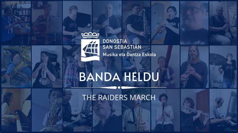 The Riders March | Banda Heldu | Donostiako Udalaren ...