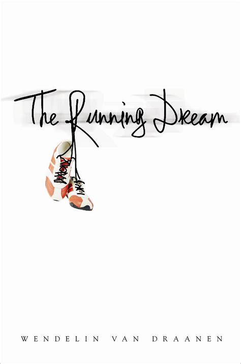 The Running Dream by Wendelin Van Draanen | BookDragon