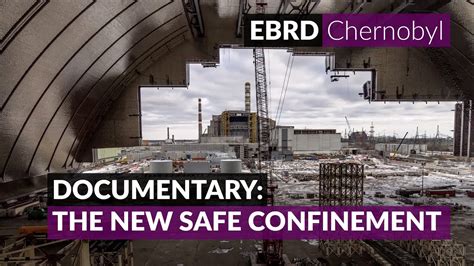 The story of Chernobyl s New Safe Confinement   YouTube