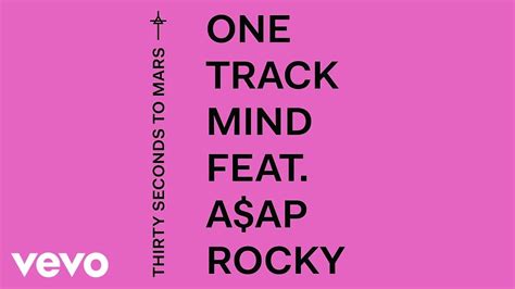Thirty Seconds To Mars   One Track Mind  Audio  ft. A$AP ...