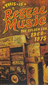 This Is Reggae Music   The Golden Era 1960   1975  2005 ...