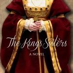 Three Sisters, Three Queens by Philippa Gregory   Book Review