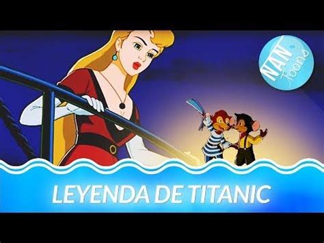 TITANIC | dibujos animados para niños | LEYENDA DE TITANIC | pelicula ...