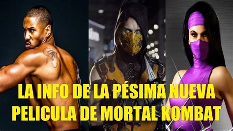 Toda La Info de la Pésima Nueva Película de Mortal Kombat ...