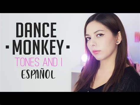 TONES AND I  DANCE MONKEY  Cover Español by Mishi   YouTube