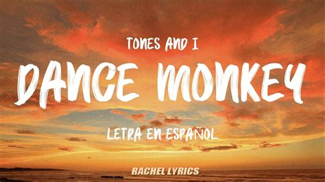 Tones And I   Dance Monkey  Letra en Español    YouTube