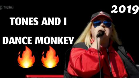 Tones And I Dance Monkey Live 2019 أجمل أغنية أجنبية دانسي ...