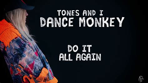 TONES AND I   DANCE MONKEY  LYRIC VIDEO    YouTube