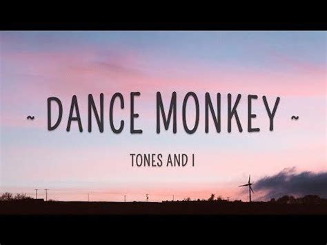 Tones and I   Dance Monkey  Lyrics    YouTube in 2020 ...