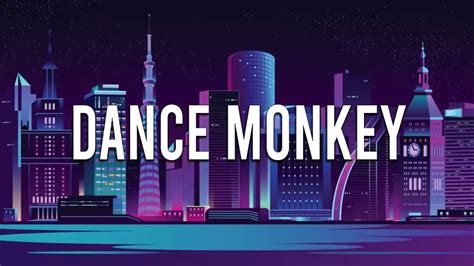 Tones And I   Dance Monkey  Lyrics     YouTube
