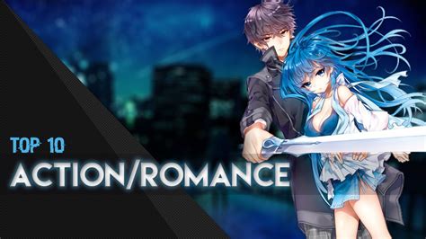 Top 10 Action/Romance Anime   YouTube