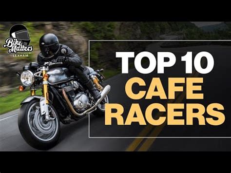 Top 10 Cafe Racers 2020!   YouTube