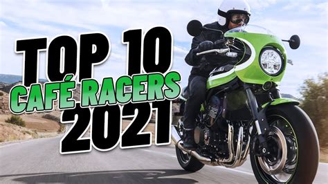 Top 10 Cafe Racers 2021!   YouTube