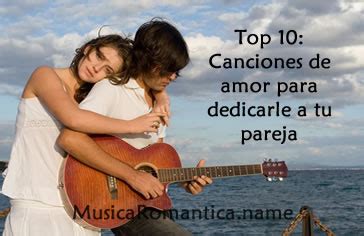 Top 10: Canciones de amor para dedicarle a tu pareja