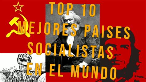 Top 10 de los mejores países paradisíacos SOCIALISTAS COMUNISTAS del ...