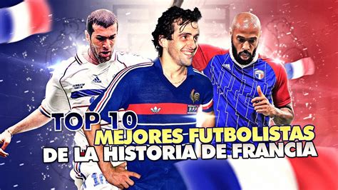 Top 10 | Mejores Futbolistas De La Historia De Francia ...