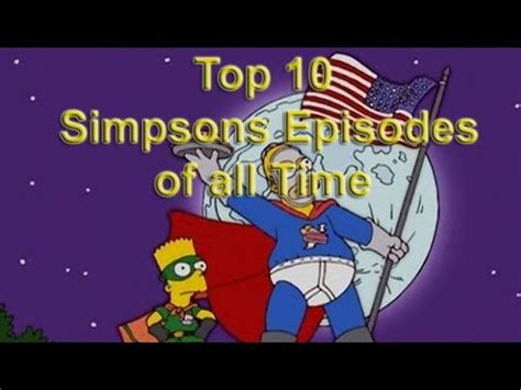 Top 10 Simpsons Episodes of all Time   YouTube