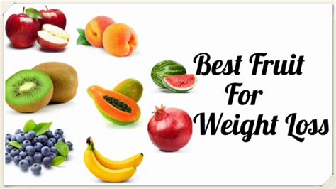 Top 10 Super Fruits for Weight Loss/ Best Weight Loss Diet ...