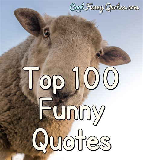 Top 100 Funny Quotes   Cool Funny Quotes