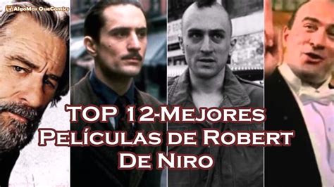 TOP 12   Mejores Películas de Robert De Niro   YouTube
