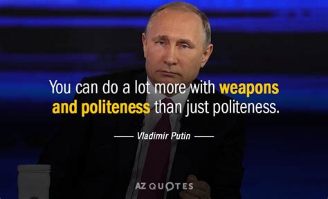TOP 25 QUOTES BY VLADIMIR PUTIN  of 693  | A Z Quotes
