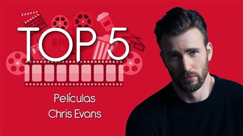 Top 5: Películas de Chris Evans   YouTube