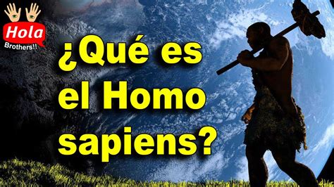 Tops ¿Qué es el Homo sapiens?   YouTube