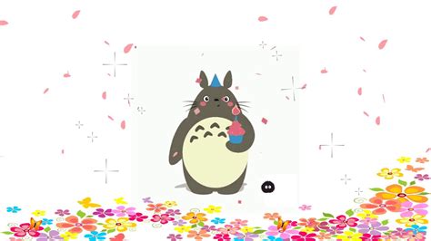 Totoro Happy Birthday! ¡Feliz Cumpleaños! YouTube