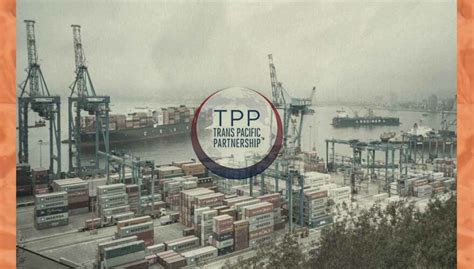 TPP 11: ventajas y desventajas del acuerdo   Mala Espina