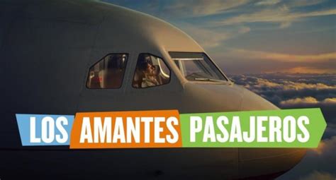 Trailer de ‘Los amantes pasajeros’ de Almodovar – PAUSE.es
