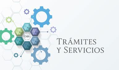 Trámites y Servicios | Comisión Nacional Bancaria y de ...