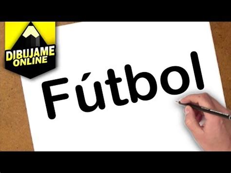 transformar la palabra futbol en un dibujo   YouTube