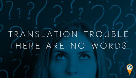 Translation Trouble   There are no words | Jonckers