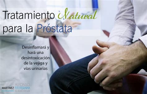 Tratamiento natural para la Próstata