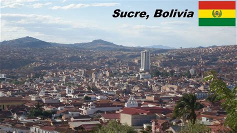 Travel to South America: My trip to the city of SUCRE ...