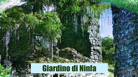Travel Vlog Italy | Lazio: Sermoneta, Giardino di Ninfa HD ...