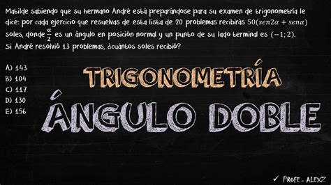 Trigonometria Angulo Doble Problema   YouTube