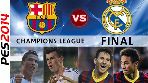 [TTB] PES 2014   Champions League FINAL   Barcelona Vs ...